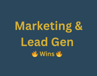Marketing & Lead Generation Wins