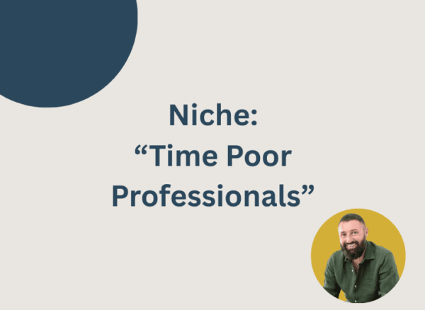 time poor professional niche for mortgage broker
