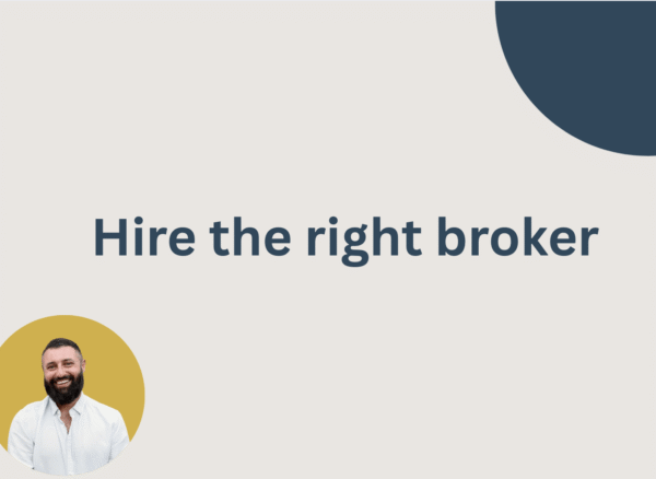 hire the right broker for my team