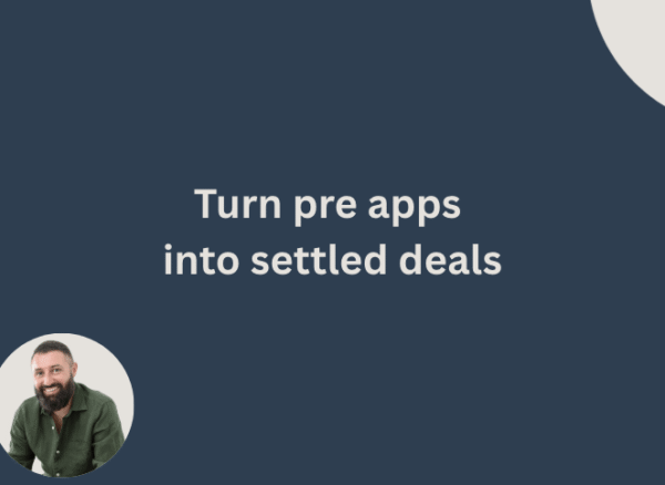 turn pre apps into settled deals