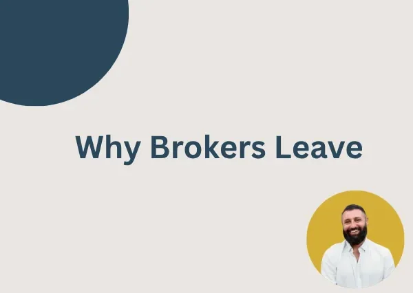 Why Brokers Leave