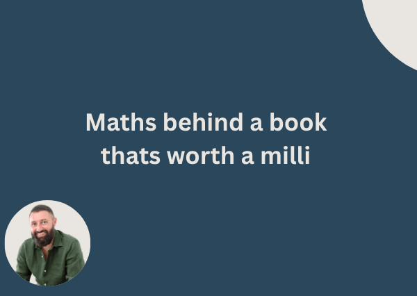 maths behind a book thats worth a milli  Sam Panetta