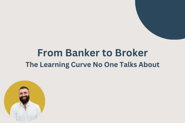 From Banker to Broker